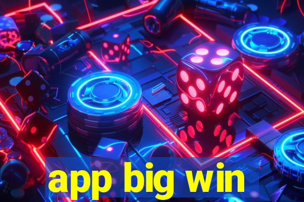 app big win
